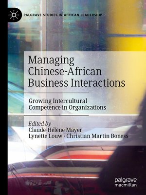 cover image of Managing Chinese-African Business Interactions